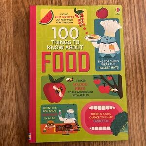 100 Things to Know About Food book 
From Usborne Books